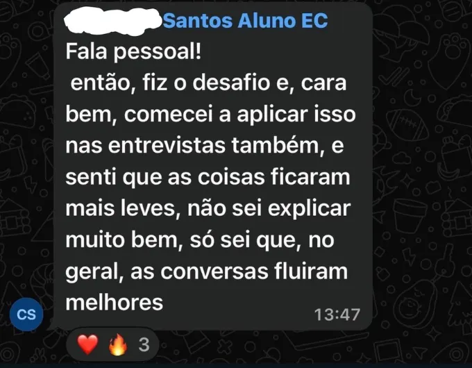 As conversas ficaram mais leves após aplicar o método